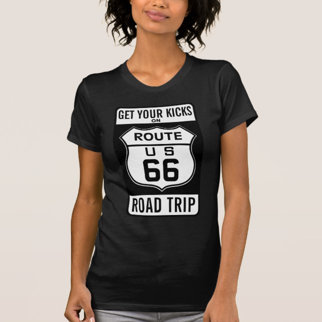 Camiseta Obtenha seus pontapés na rota 66 (Frente)