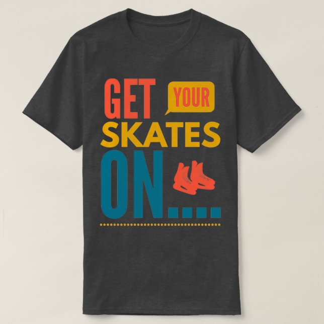 Camiseta Obtenha seus skates no 1 (Frente do Design)