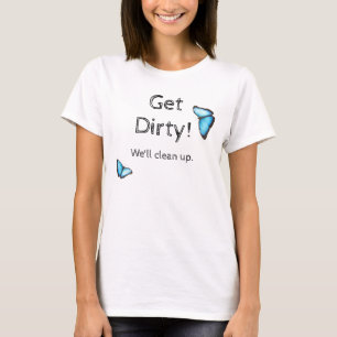 Camiseta Obtenha sujo
