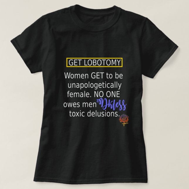 CAMISETA OBTENHA UMA CITAÇÃO CRISTÃ FEMINISTA DE LOBOTOMY (Frente do Design)