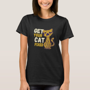Camiseta Obter O Gato De Salvamento Animal Fixo Do Seu Gato