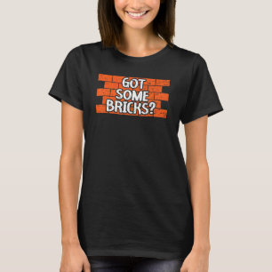 Camiseta Obteve Alguns Bricks Para O Trabalhador De Constru