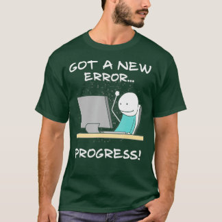 Camiseta Obteve Um Novo Erro Progresso Do Programador Engra