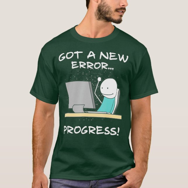Camiseta Obteve Um Novo Erro Progresso Do Programador Engra (Frente)