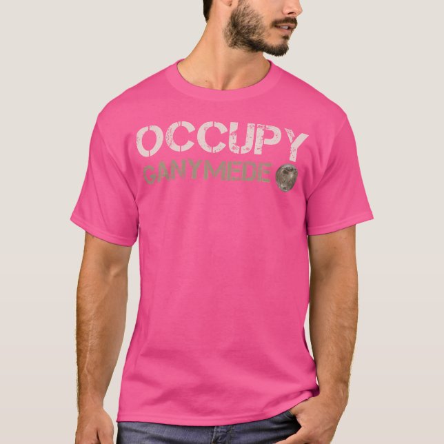 Camiseta Occupy Ganymede Jupiter Moon Solar System Astronom (Frente)