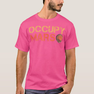 Camiseta Occupy Mars Planet Terraform Solar System Astro