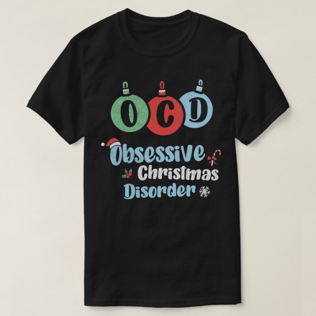 Camiseta OCD Perturbação Obsessiva de Natal Parte de Férias (Frente do Design)