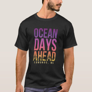 Camiseta Oceano Dias à Frente Edmonds Beach Washington Bea