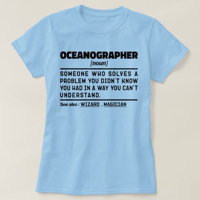 Camiseta Oceanógrafo Noun Scientist Ocean Worker (Frente do Design)