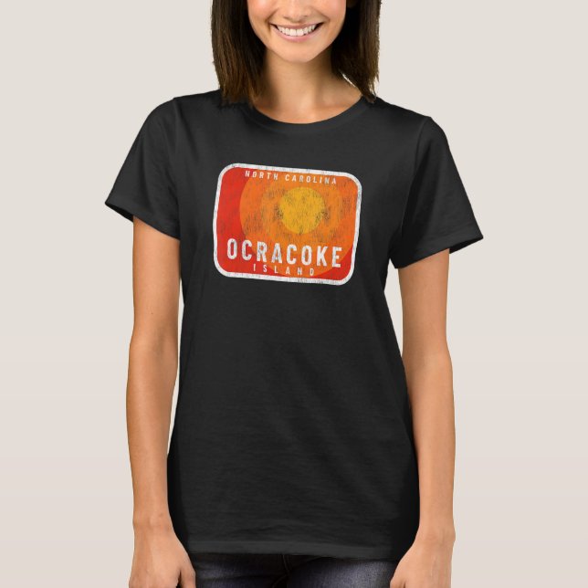 Camiseta Ocracoke Island  NC Summertime Vacationing Hot Sun (Frente)