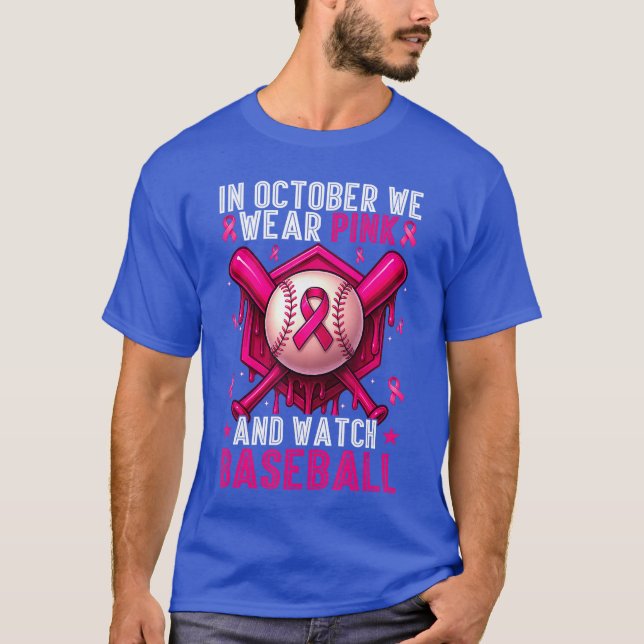 Camiseta October We Wear Pink Watch Baseball Breast Cancer  (Frente)