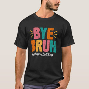 Camiseta Óculos de sol Groovy Tchau Irmão Último Dia de Aul