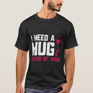 Camiseta Óculos De Vinho Preciso De Um Grande Vidro