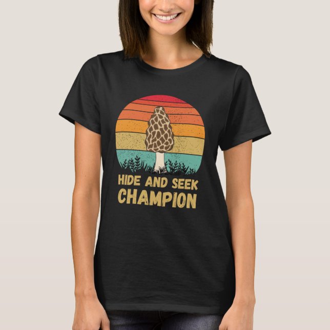 Camiseta Ocultar E Buscar O Campeão Morel Mushroom Hunter F (Frente)