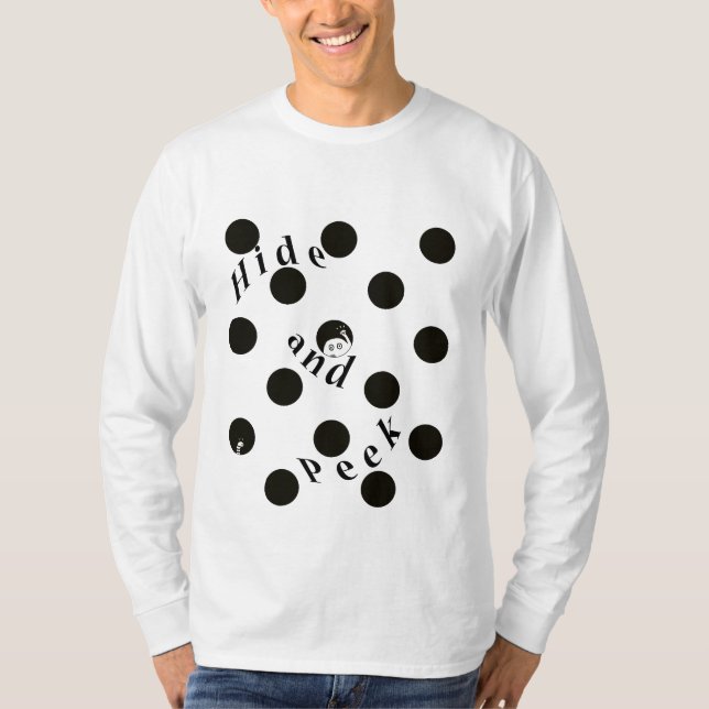 Camiseta Ocultar e espiar em um T-Shirt ponto (Frente)