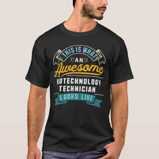 Camiseta Ocupação Incrível do Técnico de Biotecnologia (Frente)