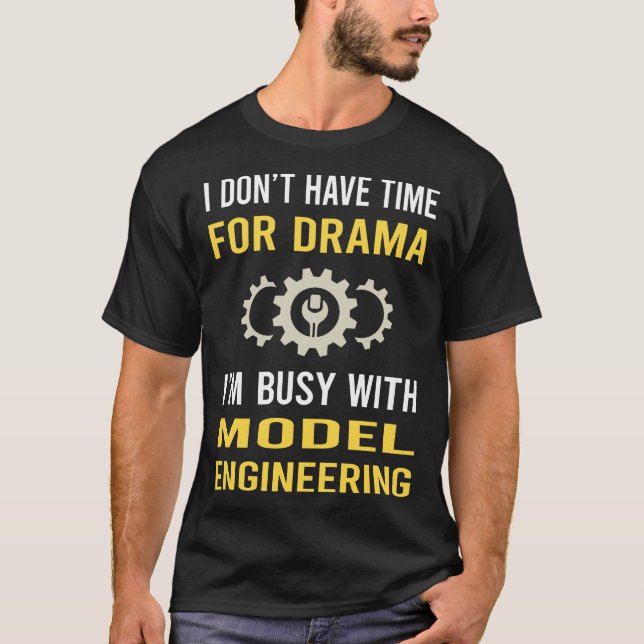 Camiseta Ocupado com Engenheiro de engenharia de modelo (Frente)
