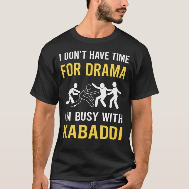 Camiseta Ocupado com Kabadi (Frente)