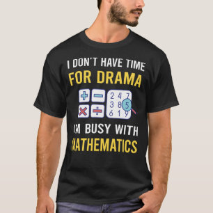 Camiseta Ocupado Com Matemática Matemática