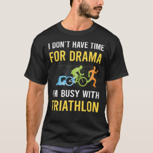 Camiseta Ocupado com Triathlon Triathlete