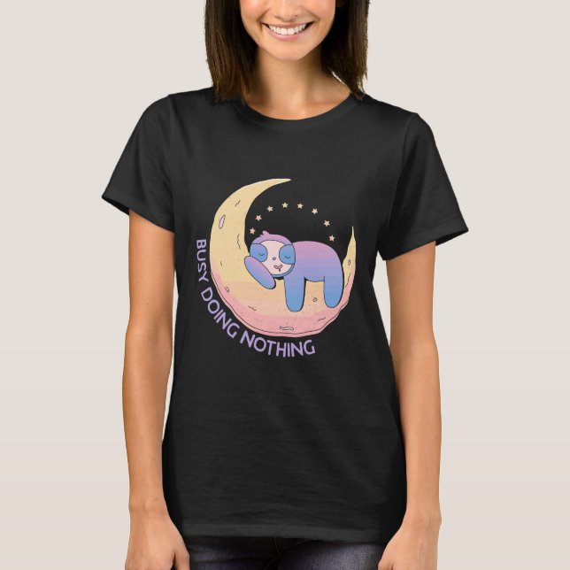 Camiseta Ocupado Não Fazendo Nada Dormindo Lua (Frente)