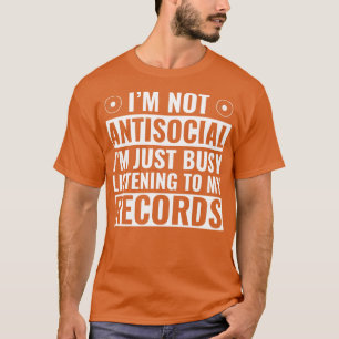 Camiseta Ocupado Ouvindo Meus Registros Engraçado Collec Vi