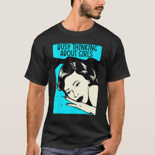 Camiseta Ocupado Pensando Sobre Meninas Parody Lgbt Lésbica