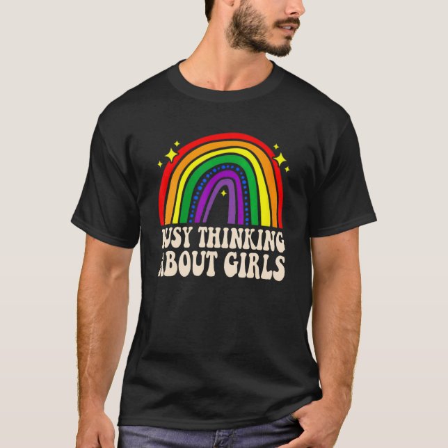 Camiseta Ocupado Pensando Sobre Raparigas Rainbows (Frente)