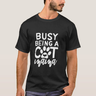 Camiseta Ocupado Sendo Uma Mamã Gato