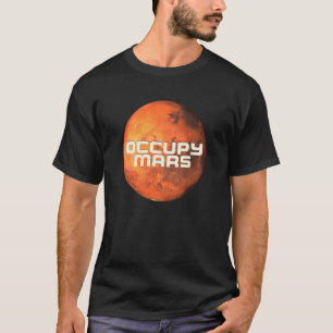 Camiseta Ocupar Marte Exploração Espacial Terraformação