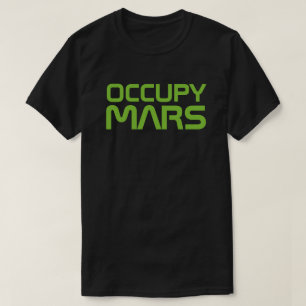 CAMISETA "OCUPE MARTE "