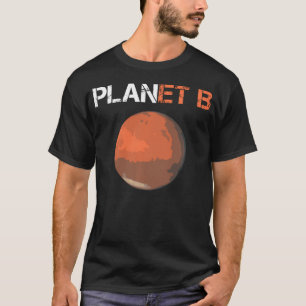 Camiseta Ocupe Marte Planeta B Divertido