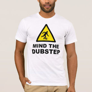 Camiseta Ocupe-se do Dubstep