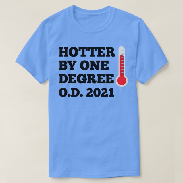 Camiseta OD Hotter por um grau Doutor em Optometria 2021 G (Frente do Design)