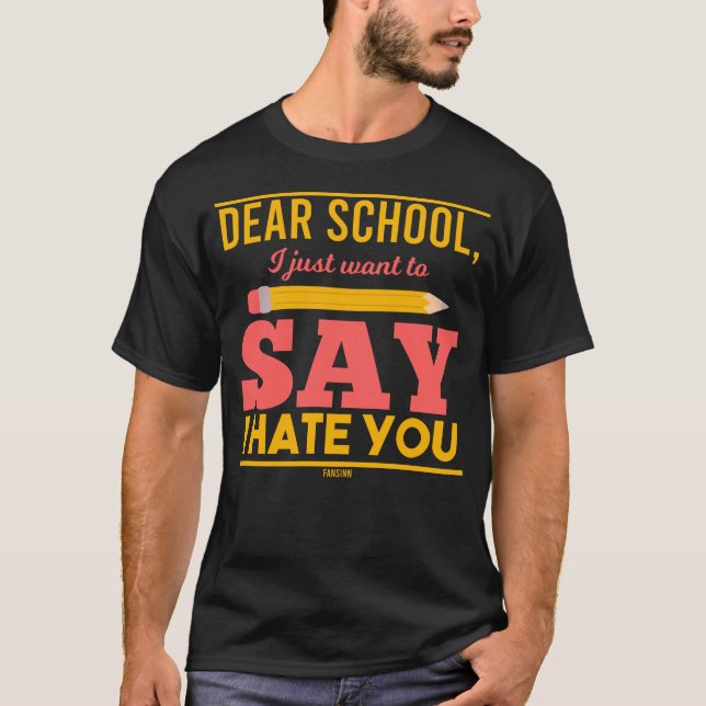 Camiseta Odeio a escola que odeio a escola (Frente)