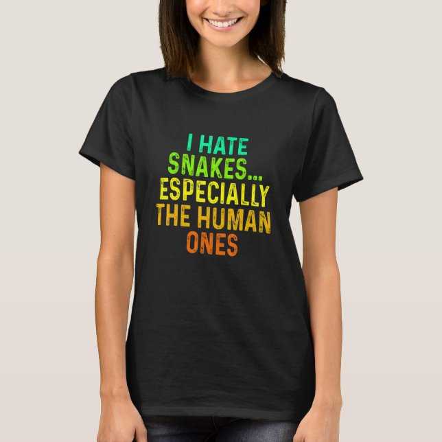 Camiseta Odeio Cobras Especialmente Os Humanos 2 (Frente)