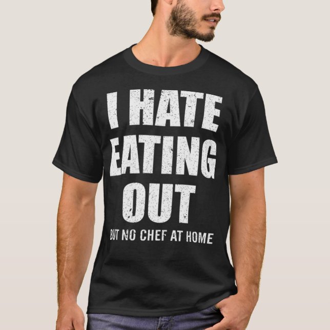 Camiseta ODEIO COMER, MAS NENHUM CHEFE EM Pássaro Engraçado (Frente)