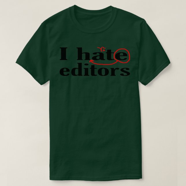 Camiseta Odeio Editores De Coração (Frente do Design)
