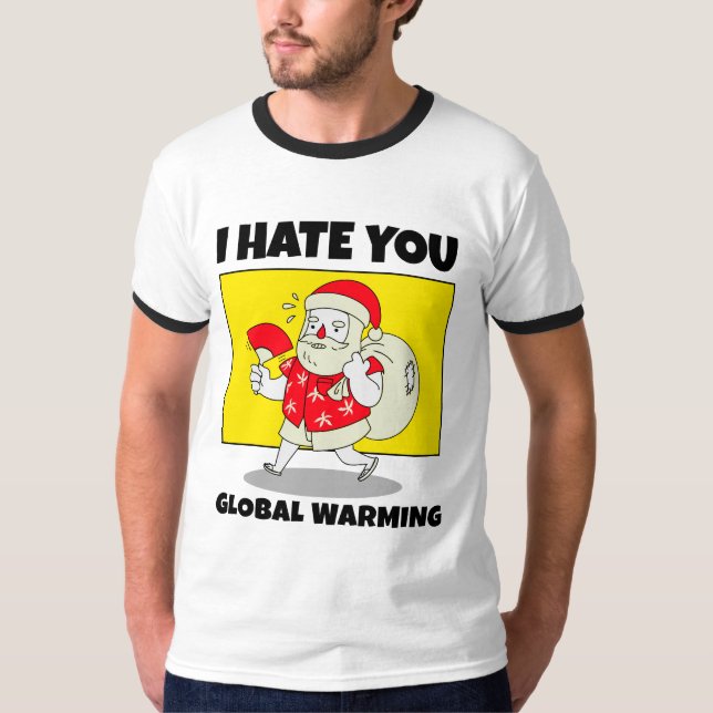 Camiseta Odeio o aquecimento global (Frente)