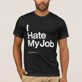 Camiseta Odeio o meu trabalho por odiar o CLUBapparel