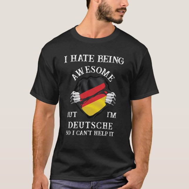 Camiseta Odeio ser incrível, mas sou Deutsche T-Shirt (Frente)