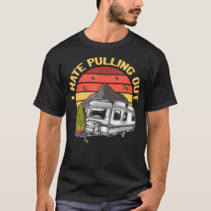 Camiseta Odeio Tirar Engraçado Acampamento Retro Tra