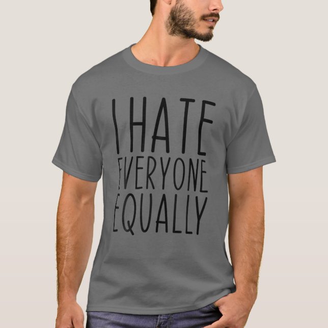 Camiseta Odeio Todos Igualmente Engraçados, Piada Introduzi (Frente)