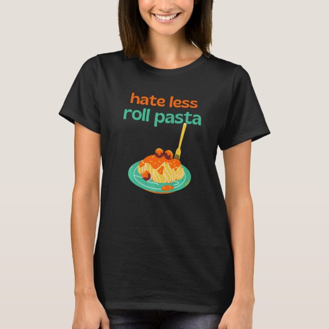 Camiseta Odiar Menos Rolar Massas Chef Cozinhar Almôndegas  (Frente)