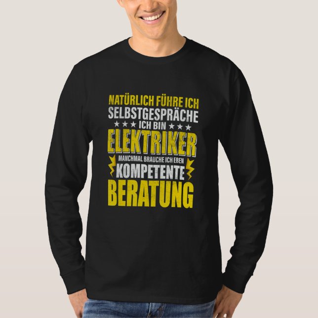Camiseta Of course I conduct self conversations as an elect (Frente)