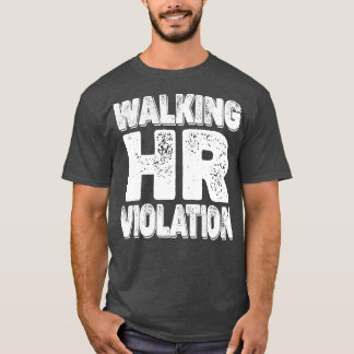 Camiseta Ofensiva de Violação de Hr Andando