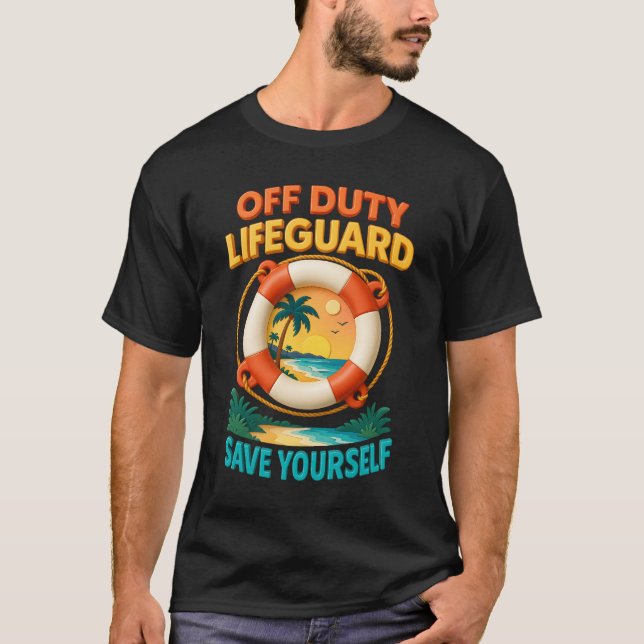 Camiseta Off Duty Lifeguard I_m On Vacation Save Yourself L (Frente)