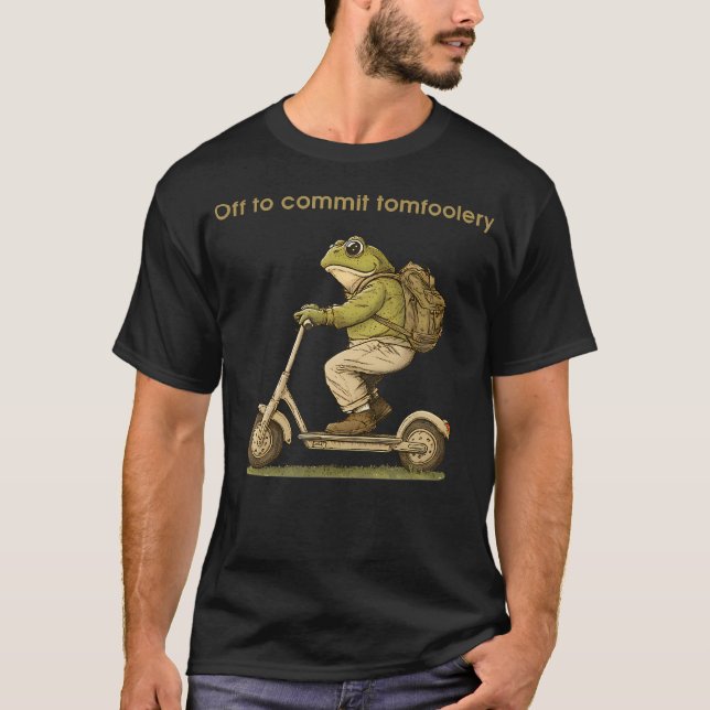 Camiseta Off To Commit Tomfoolery Funny Frog Toad Scooter (Frente)