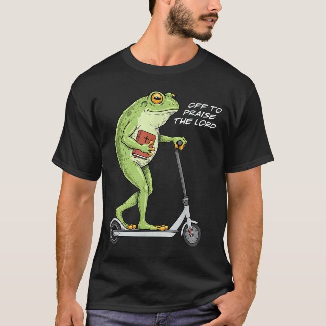 Camiseta Off To Praise D Lord Funny Frog Christian Meme  (Frente)