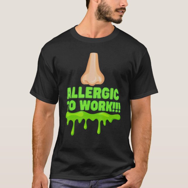 Camiseta Office Humor Allergic Employee and Manager  Work (Frente)